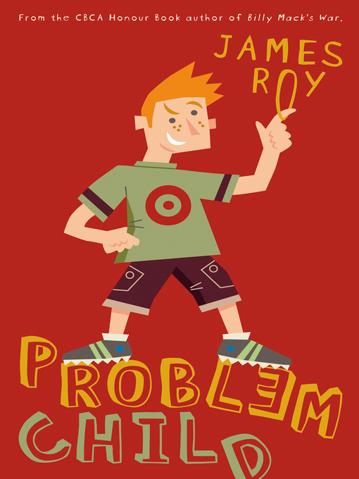 Title details for Problem Child by James Roy - Available